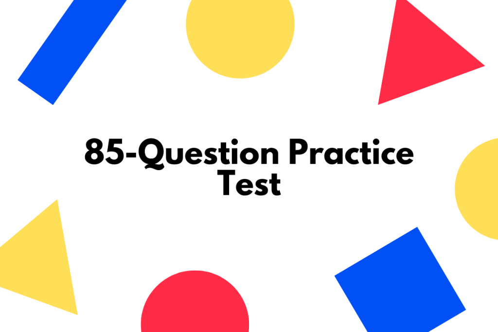 85-Question Practice Test