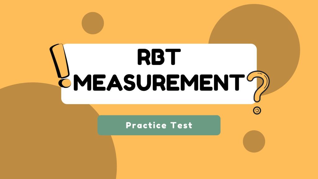 RBT Measurement Practice Test